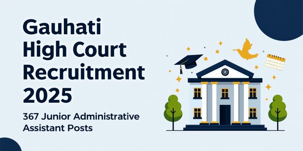 Gauhati High Court Recruitment 2025